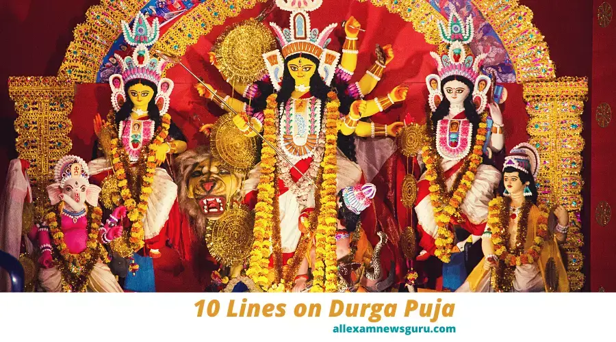 This is about: 10 lines on Durga Puja