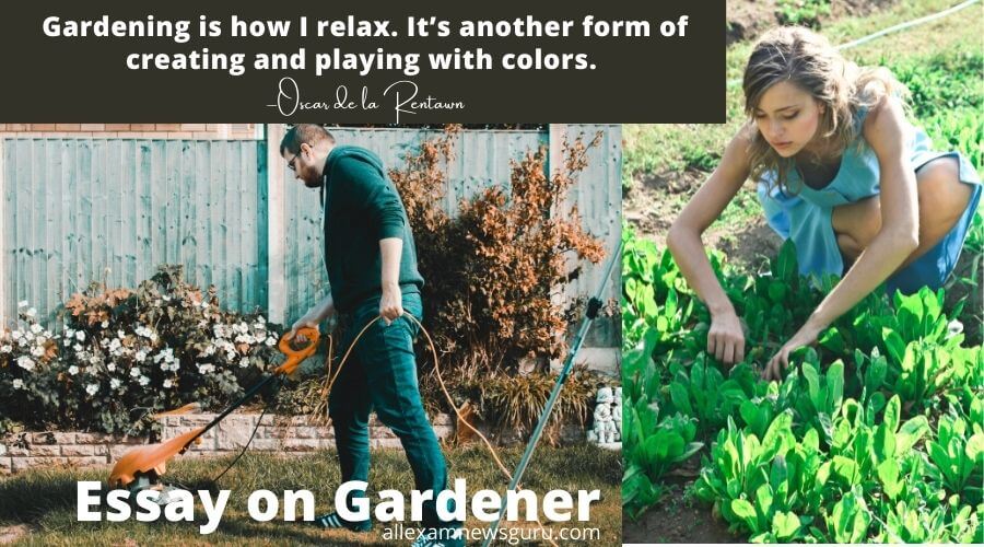 This shows: essay on gardener